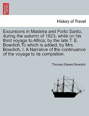 Excursions in Madeira and Porto Santo, During t... 1240862741 Book Cover