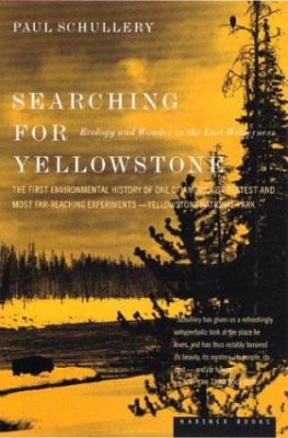 Searching for Yellowstone: Ecology and Wonder i... 0395924936 Book Cover