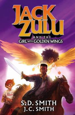 Jack Zulu and the Girl with Golden Wings (The J... 1951305744 Book Cover