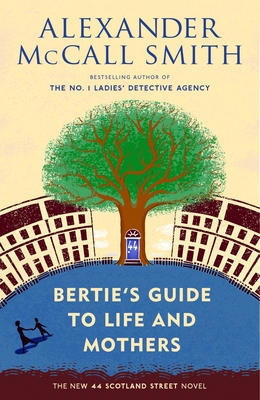 Bertie's Guide to Life and Mothers: A 44 Scotla... 0345808738 Book Cover