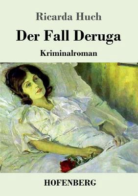 Der Fall Deruga: Kriminalroman [German] 3743722720 Book Cover