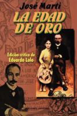 La Edad de Oro [Spanish] [Large Print] B08KDBTC97 Book Cover