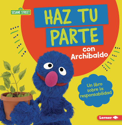 Haz Tu Parte Con Archibaldo (Do Your Part with ... [Spanish] B0CPM49CP9 Book Cover
