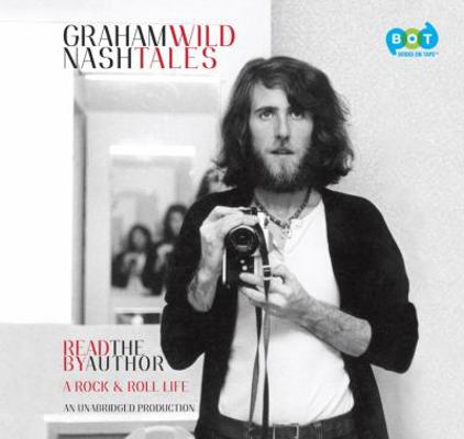 Wild Tales: A Rock & Roll Life 0385367538 Book Cover