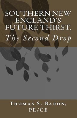 Southern New England's Future Thirst: The Secon... 1519262744 Book Cover