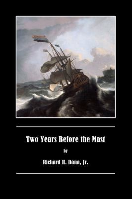 Two Years Before the Mast 1636001874 Book Cover