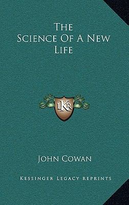 The Science of a New Life 1163403741 Book Cover