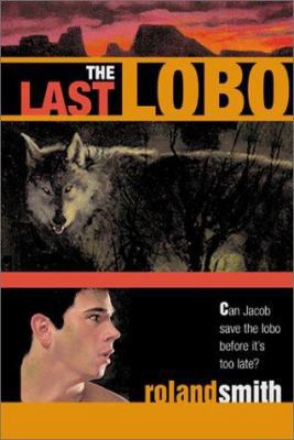 The Last Lobo 0786815647 Book Cover