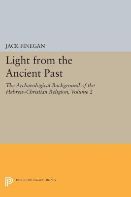 Light from the Ancient Past, Vol. 2: The Archae... 069162853X Book Cover