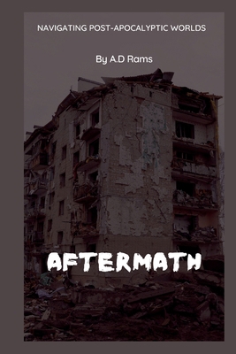 Aftermath: Navigating Post-Apocalyptic Worlds Book Cover