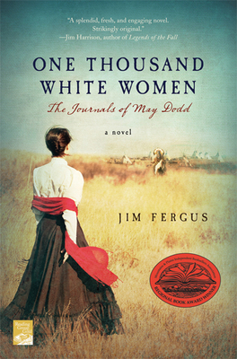 One Thousand White Women: The Journals of May Dodd B002IT5OKC Book Cover