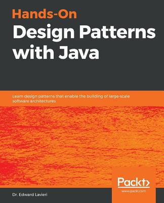 Hands-On Design Patterns with Java 1789809770 Book Cover