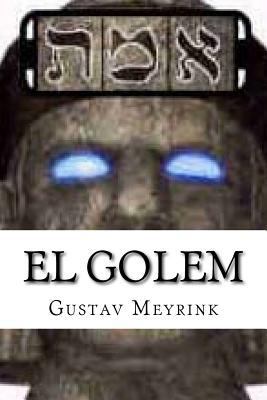 El Golem [Spanish] 1523490136 Book Cover