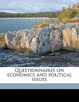 Questionnaires on Economics and Political Issues 1176451847 Book Cover