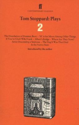 Tom Stoppard: Plays 2: The Dissolution of Domin... 0571190081 Book Cover