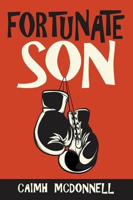 Fortunate Son 1912897474 Book Cover