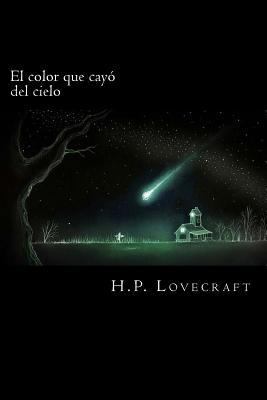 El color que cayo del cielo [Spanish] 197778030X Book Cover