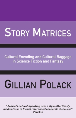 Story Matrices 1913387917 Book Cover