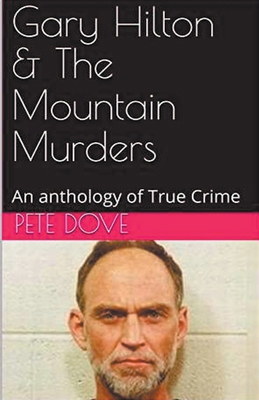 Gary Hilton & The Mountain Murders            Book Cover