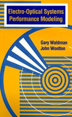 Electro-Optical Systems Performance Modeling 0890065411 Book Cover