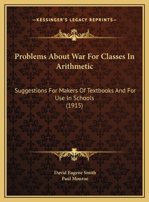 Problems About War For Classes In Arithmetic: S... 1169435246 Book Cover