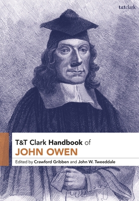 T&T Clark Handbook of John Owen 0567688747 Book Cover