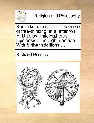 Remarks Upon a Late Discourse of Free-Thinking:... 1140836331 Book Cover