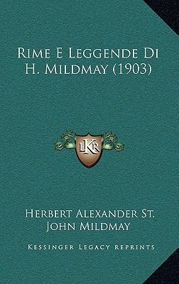 Rime E Leggende Di H. Mildmay (1903) [Italian] 1167079620 Book Cover