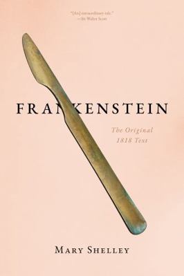 Frankenstein: The Original 1818 Text 1958403083 Book Cover