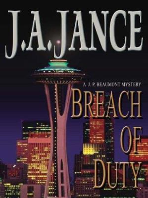 Breach of Duty: A J.P. Beaumont Mystery [Large Print] 0786247584 Book Cover