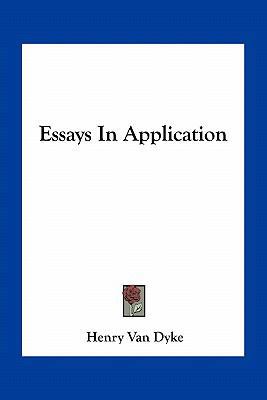 Essays In Application 1163716464 Book Cover