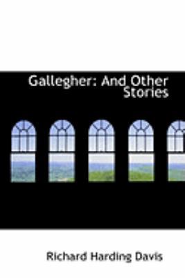 Gallegher: And Other Stories 0554922509 Book Cover