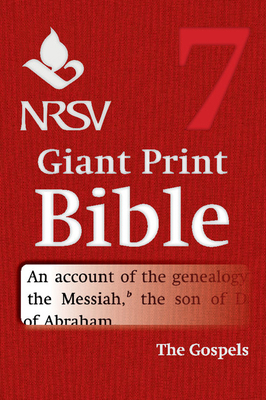 NRSV Giant Print Bible: Volume 7, Gospels 1316602206 Book Cover