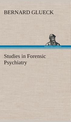 Studies in Forensic Psychiatry 3849522261 Book Cover