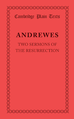 Two Sermons of the Resurrection 1107690390 Book Cover