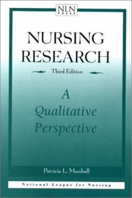 Nursing Research: A Qualitative Perspective: . 0763711357 Book Cover