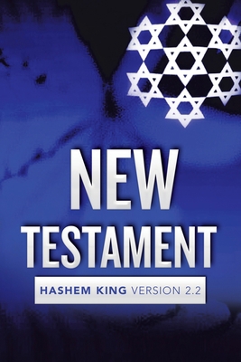 New Testament: Hashem King Version 2.2 1796056995 Book Cover