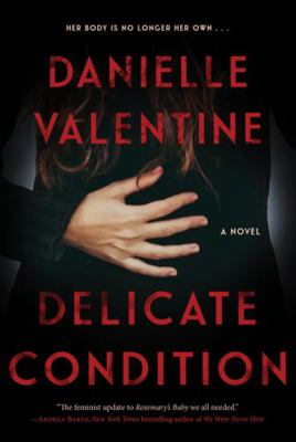 Delicate Condition: A Novel 1443471305 Book Cover