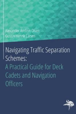 Navigating Traffic Separation Schemes: A Practi... B0G4FYWDBR Book Cover