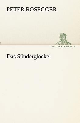 Das Sunderglockel [German] 3842419317 Book Cover