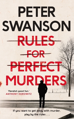 Rules for Perfect Murders: The 'fiendishly good... 057134237X Book Cover