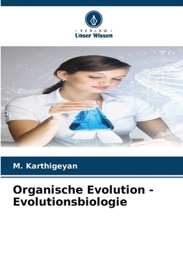 Organische Evolution - Evolutionsbiologie [German] 6209493548 Book Cover
