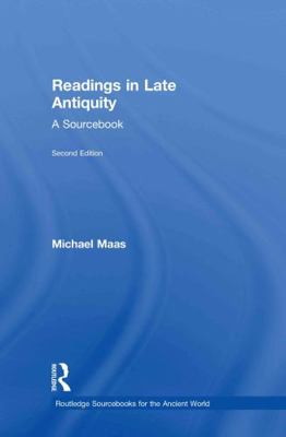 Readings in Late Antiquity: A Sourcebook 0415473365 Book Cover