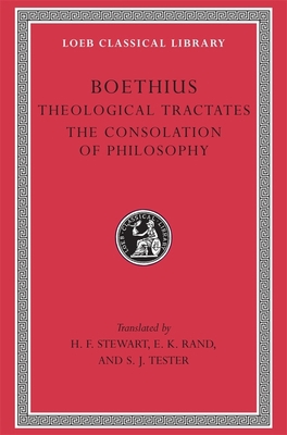 Theological Tractates. the Consolation of Philo... [Latin] 0674990838 Book Cover