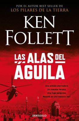 Las Alas del Águila / On Wings of Eagles [Spanish] 8497594231 Book Cover