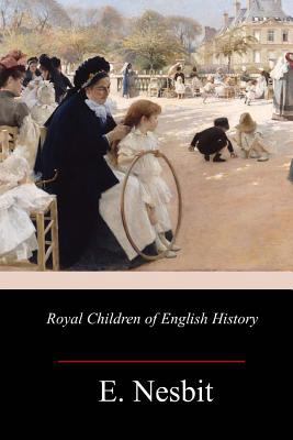 Royal Children of English History 198396672X Book Cover