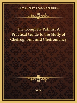 The Complete Palmist A Practical Guide to the S... 1162582405 Book Cover