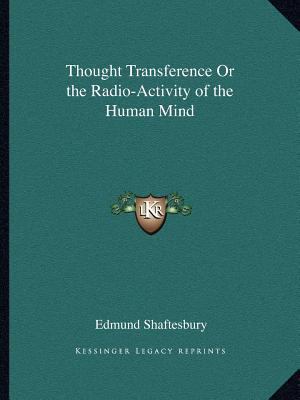 Thought Transference Or the Radio-Activity of t... 1162593903 Book Cover