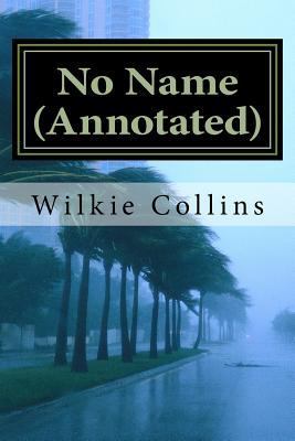 No Name (Annotated) 1534738770 Book Cover
