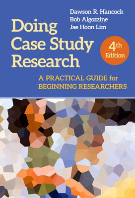 Doing Case Study Research: A Practical Guide fo... 0807765856 Book Cover